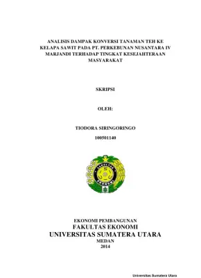 Analisis Dampak Konversi Tanaman Teh ke Kelapa Sawit di PT Perkebunan Nusantara IV Marjandi
