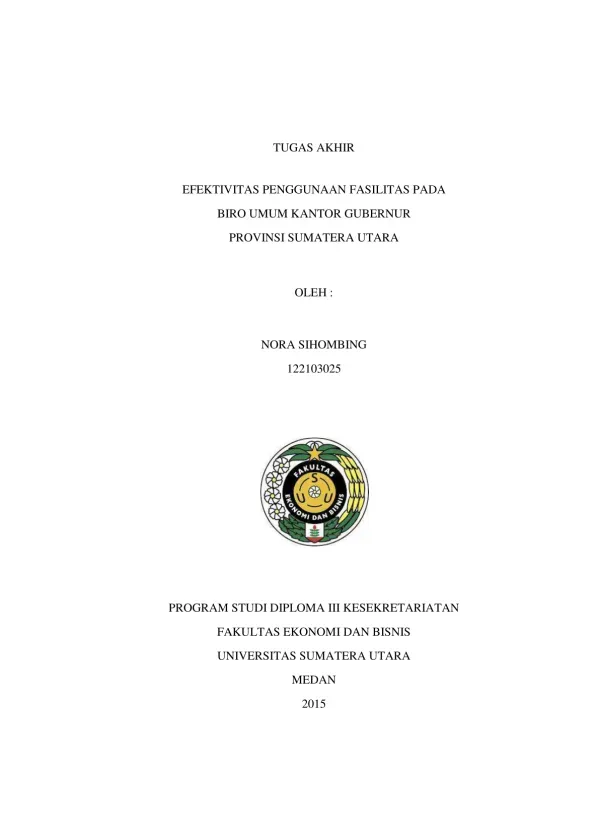 Efektivitas Penggunaan Fasilitas pada Biro Umum Kantor Gubernur Provinsi Sumatera Utara