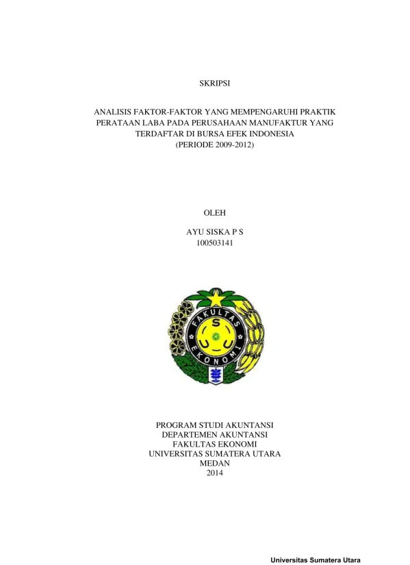Analisis Faktor-Faktor yang Mempengaruhi Praktik Perataan Laba pada Perusahaan Manufaktur