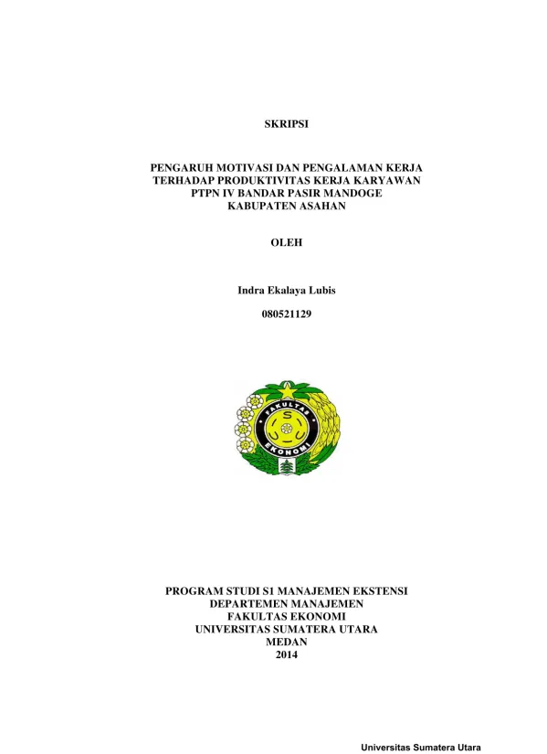 Pengaruh Motivasi dan Pengalaman Kerja terhadap Produktivitas Karyawan di PTPN IV Bandar Pasir Mandoge