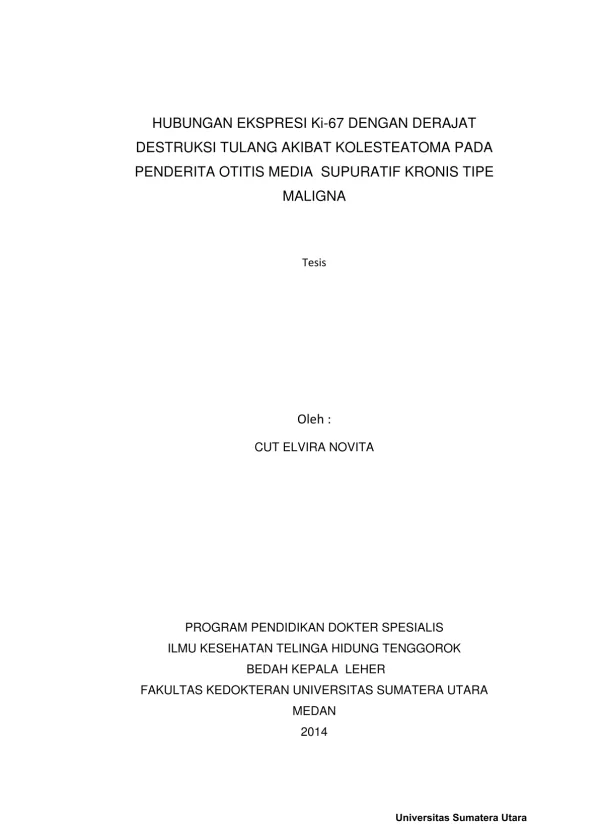 Hubungan Ekspresi Ki-67 dengan Derajat Destruksi Tulang pada Penderita Otitis Media Supuratif Kronis